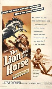 Афиша фильма "The Lion and the Horse" (Лев и Лошадь) (1952)